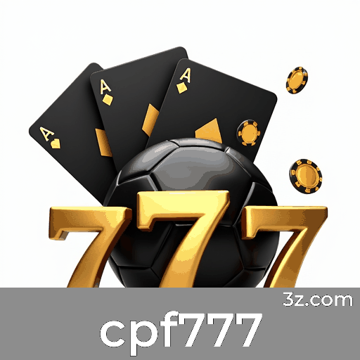 cpf777: O Melhor em Entretenimento Seguro e Profissional